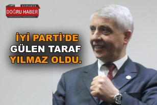 İYİ PARTİ DE KONGRE HEYECANI SONA ERDİ BAŞKAN YILMAZ OLDU