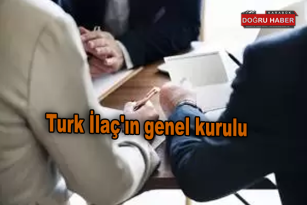 Turk İlaç’ın genel kurulu
