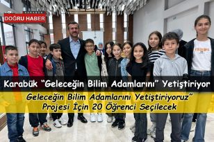 GELECEĞİN BİLİM ADAMLARINI YETİŞTİRİYORUZ