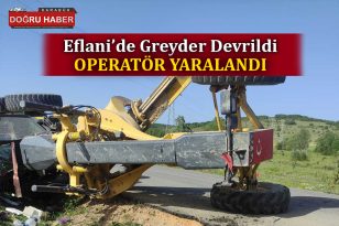 Eflani’de İş Makinesi Kazası: Operatör Yaralandı