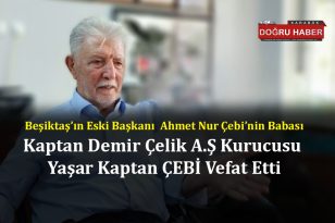 Yaşar Kaptan Çebi Hayatını Kaybetti