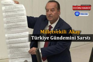 CHP Karabük Milletvekili Cevdet Akay Türkiye Gündemini Sarstı