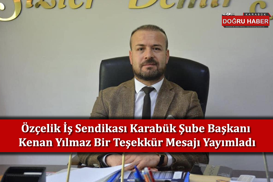 Başkan Kenan Yılmaz’dan Teşekkür Mesajı